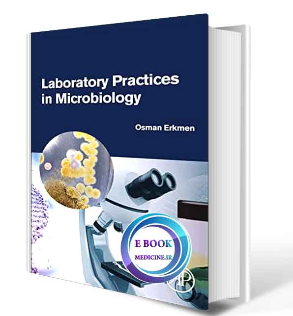 دانلود کتاب Laboratory Practices in Microbiology    2021 (ORIGINAL PDF)